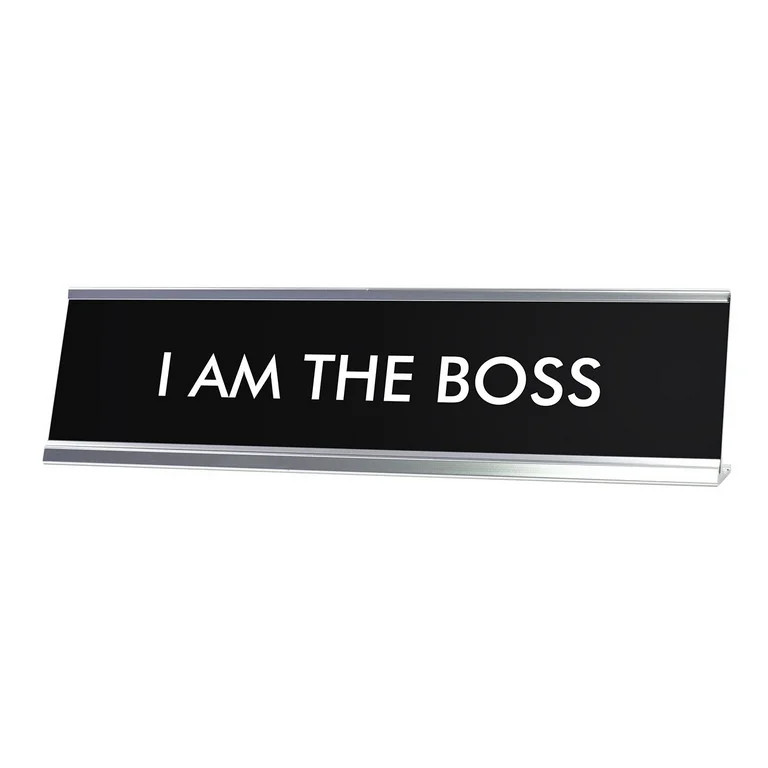 Signs ByLITA I AM THE BOSS Novelty Desk Sign | Walmart (US)