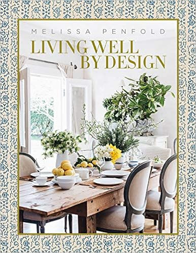 Living Well by Design: Melissa Penfold | Amazon (US)