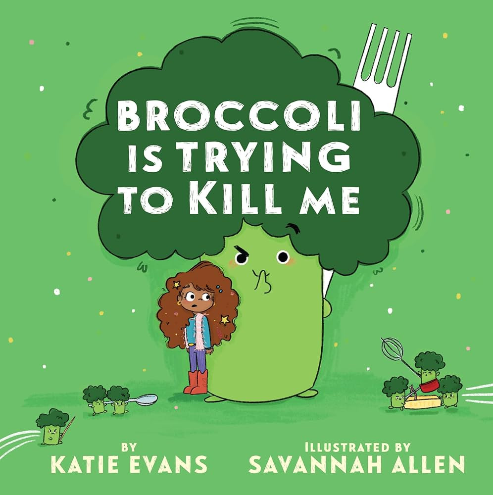 Broccoli Is Trying to Kill Me | Amazon (US)