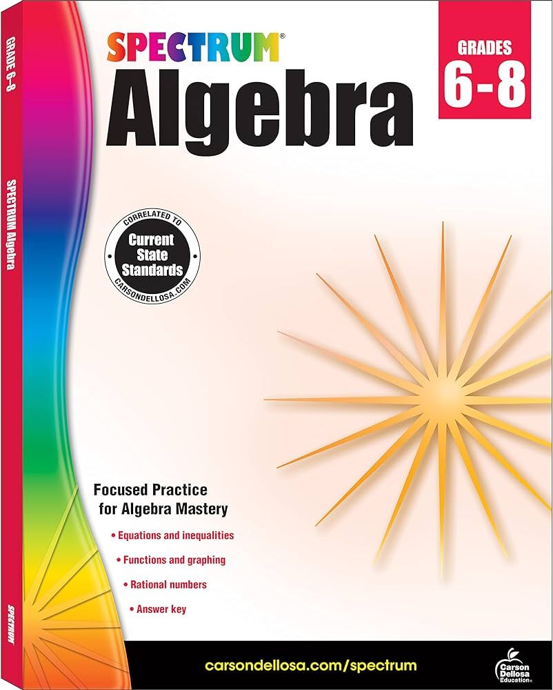 Spectrum Algebra 1 Workbook, Ages 11-14, Grades 6-8 Algebra/Pre-Algebra Workbook Covering Fractio... | Amazon (US)