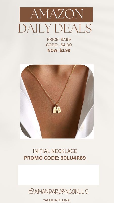 Amazon Daily Deals 
Initial necklace 

#LTKFindsUnder50 #LTKSaleAlert