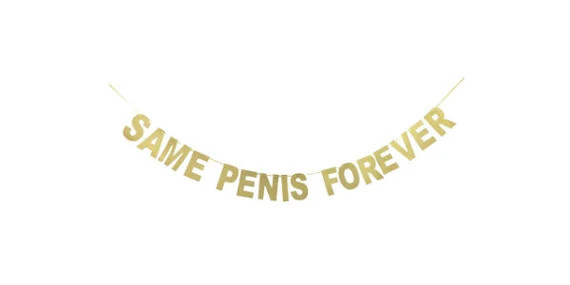 Same Penis Forever Banner, Bachelorette Party Banner, Stagette Party Banner, Hen Party Banner, Ba... | Etsy (US)