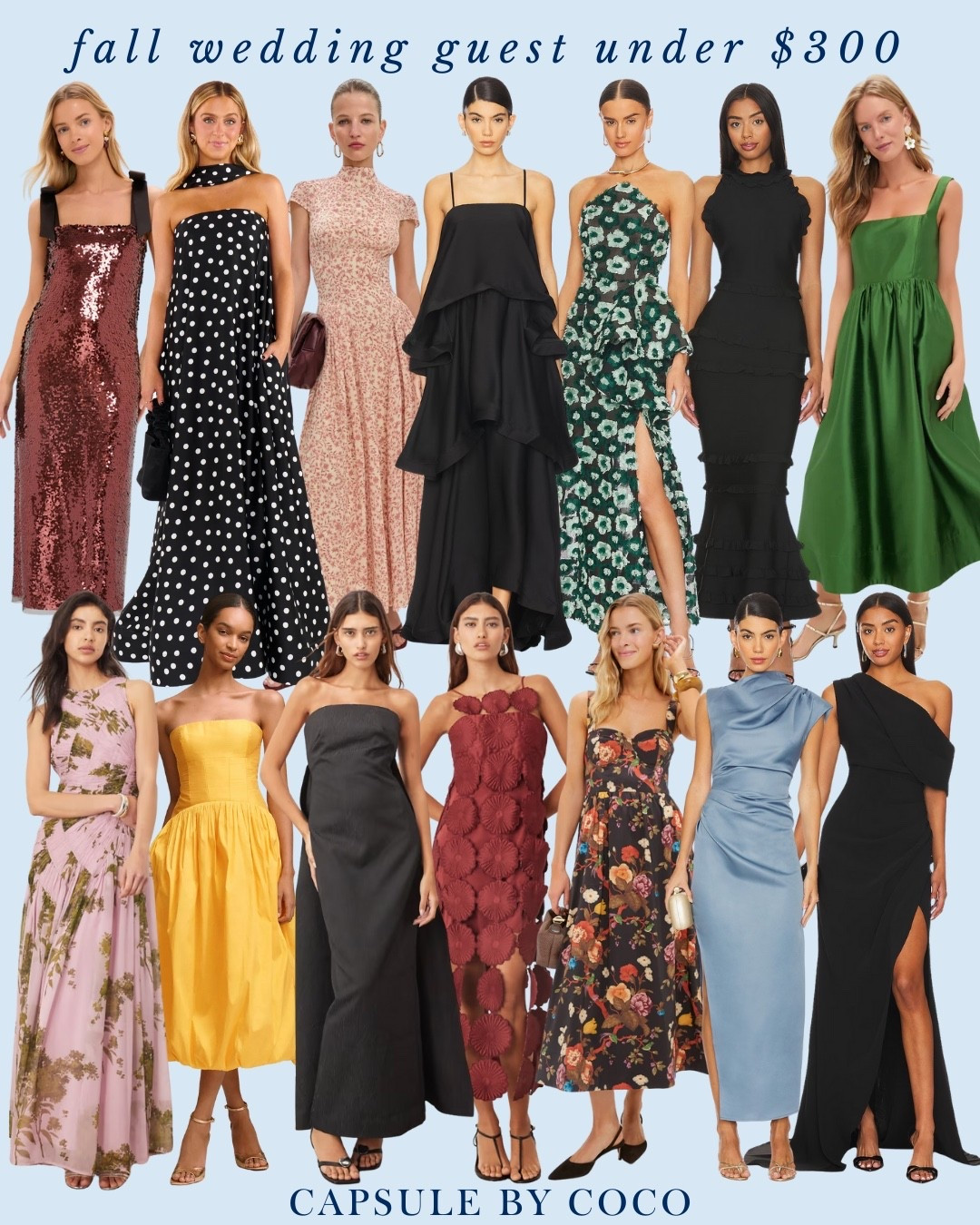 FALL WEDDING GUEST DRESSES UNDER $300 🍂

Fall wedding guest dress, fall wedding guest dresses, wedding guest dress, wedding guest dresses, formal dresses, formal dress, fall formal, fall formal dresses, fall formal dress, gown, fall gown, fall gowns, formal gown, fall formal gown, wedding guest, rehearsal dinner, bridesmaid dress, cocktail dress, cocktail attire, fall ready, fall fashion, fall wardrobe, wedding guest dress under $300, fall wedding guest dress under $300, wedding guest dresses under $300, fall wedding guest dresses under $300, floral gown, floral wedding guest dress, floral wedding guest dresses, CapsuleByCoCo, Capsule By CoCo

#LTKWedding #LTKParties #LTKSeasonal
