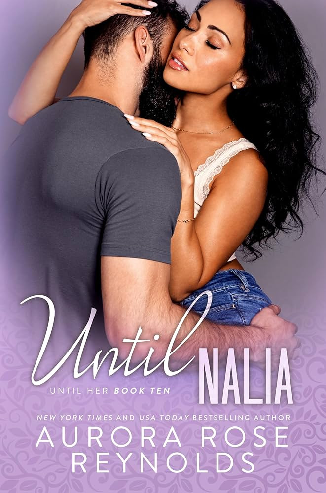 Until Nalia : Until Series (Until Him/Her Book 15) | Amazon (US)