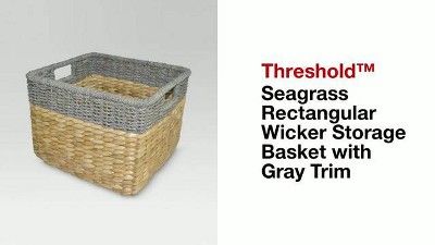 11&#34;x14.5&#34; Seagrass Rectangular Wicker Storage Basket with Gray Trim - Threshold&#8482; | Target