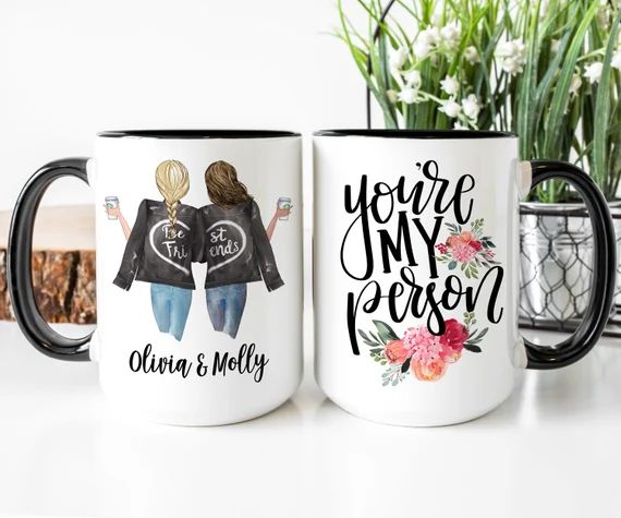 You're My Person | Custom Best Friend Mug | Personalized Best Friend Gift | Custom Girls Mug | Lo... | Etsy (US)