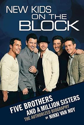 New Kids on the Block: The Story of Five Brothers and a Million Sisters | Amazon (US)