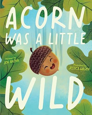 Acorn Was a Little Wild | Amazon (US)