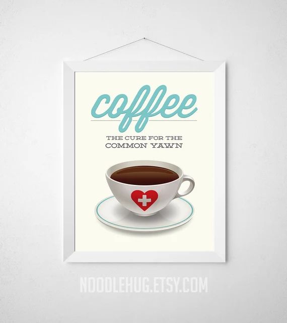 Coffee Kitchen Print - Cure for the common yawn - cafe poster cup modern minimal retro funny pun lov | Etsy (US)