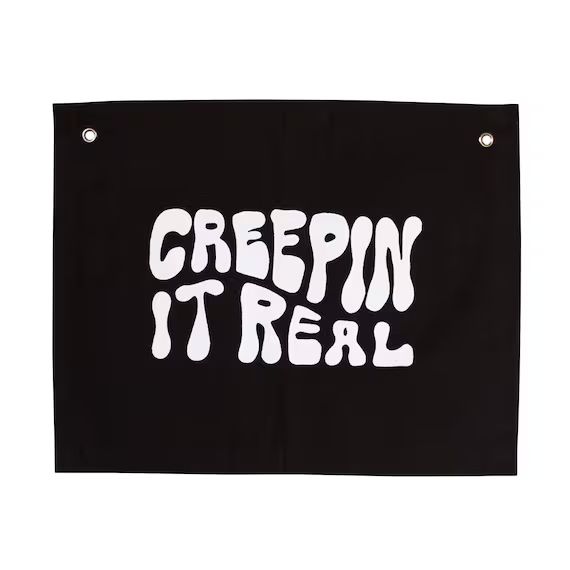 Creepin It Real Banner  Canvas Wall Flag  Wall Art for - Etsy | Etsy (US)