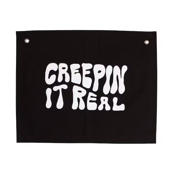 Creepin It Real Banner  Canvas Wall Flag  Wall Art for - Etsy | Etsy (US)