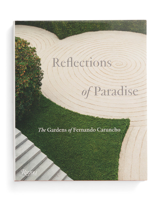 Reflection Of Paradise The Gardens Of Fernando Caruncho Book | TJ Maxx