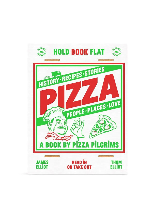 The Bookshop Pizza History recipes stories people places love (A book by Pizza Pilgrims) | Fenwic... | Fenwick