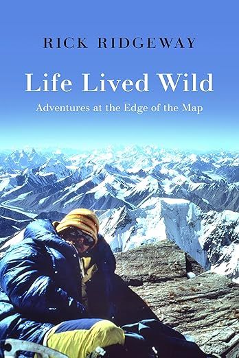 Life Lived Wild: Adventures at the Edge of the Map | Amazon (US)