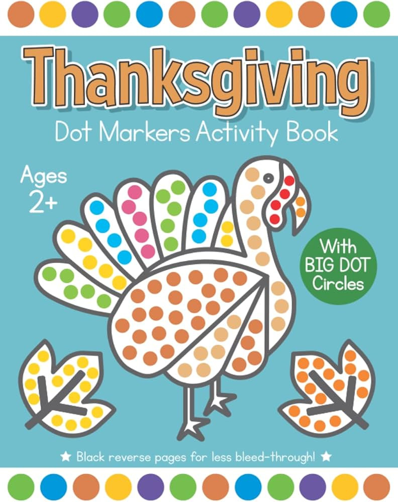 Thanksgiving Dot Markers Activity Book Ages 2+ With Big Dots: Coloring Book for Toddlers and Pres... | Amazon (US)