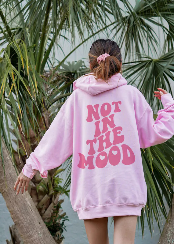 Not in the Mood Hoodie Aesthetic Hoodie Trendy Hoodie Preppy | Etsy | Etsy (US)