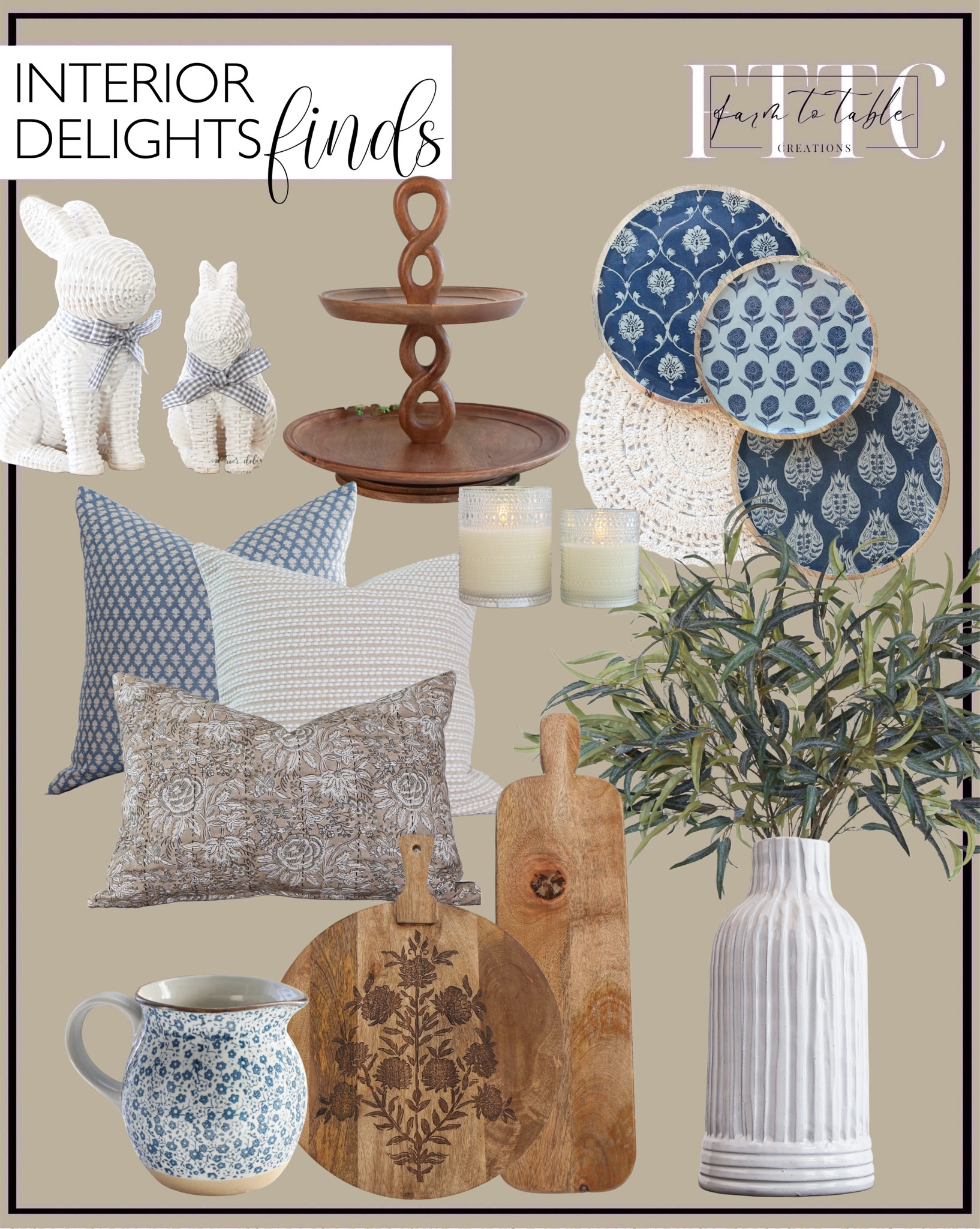 Interior Delights Home Finds. Follow @farmtotablecreations on Instagram for more inspiration.

Crocheted Placemat. Round Floral Patterned Trays. Blue Floral Print Stoneware Pitcher. Willow Eucalyptus Spray. White Striped Vase. Palisades Pillow. Luxw Bleu Fleurette Pillow Cover. Leilani Reversible Lumbar Pillow. Block Print Circle Cutting Board. Long Cutting Board with engraved edge. Twisted Handle Tiered Tray. Hobnail Glass Candles. White willow bunnies. 

Kitchen Home Finds | Dining Room | Dining Room Artwork | Bathroom Finds | Bedroom Finds | Bedroom Furniture | nightstands | Home Decor| Fireplace Decor | Spring Refresh |  Bedroom Finds | Neutral Stems | Spring Stems | Bookshelf Decor | Bedroom Space | Cozy Corner | Bathroom | Curated Entryway | Spring  Decor | End of Year Clearance | Trending Decor | Viral Decor  | Coffee Table Decor | Neutral Decor | Fall Stem Sale | Target Finds | Skinny Bench | Bedroom | Living Room | Breakfast Nook | Amazon Home | Target Sale | Loloi Rugs | Magnolia Home | console table | console table styling | faux stems | entryway space | front porch decor | neutral decor | entryway decor | cozy home | affordable decor |  home decor | home inspiration | console styling | entryway rug | cozy moody home | moody home decor | neutral home | bathroom decor | living room | spring decor | Hearth & Hand | Studio McGee | 2025 Home Trends | trending home | Crate&Barrel 




#LTKFindsUnder50 #LTKHome #LTKStyleTip