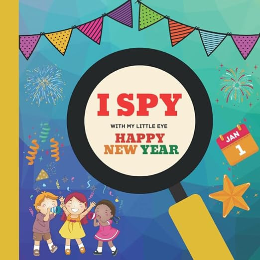 I Spy With My Little Eye Happy New Year: New Years Book For Kids! New Years Eve Activities For Ki... | Amazon (US)