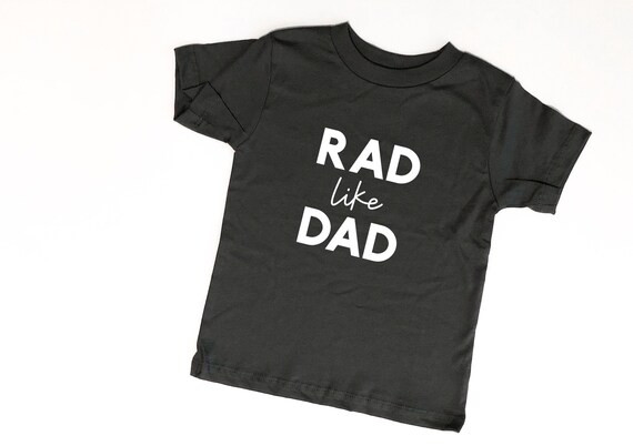 Rad Like Dad Unisex T-Shirt, Dad’s Little Dude T-Shirt, Daddy’s Little Princess T-Shirt, Fath... | Etsy (US)