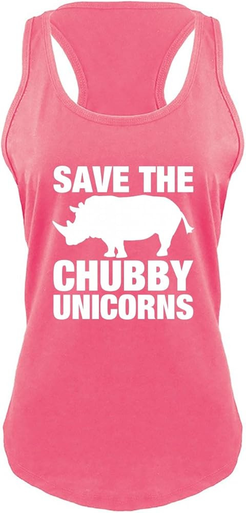 Comical Shirt Ladies Save The Chubby Unicorns Funny Tee Racerback | Amazon (US)