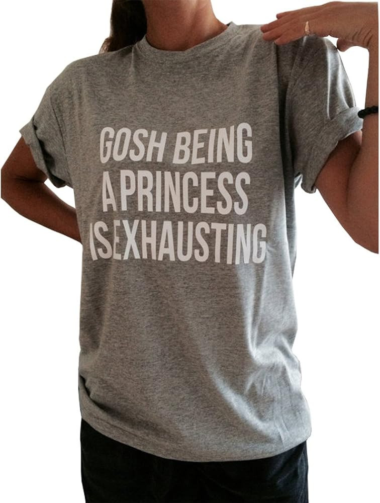 Disney Shirt, Gosh Being A Princess Is Exhausting  | Amazon (US)