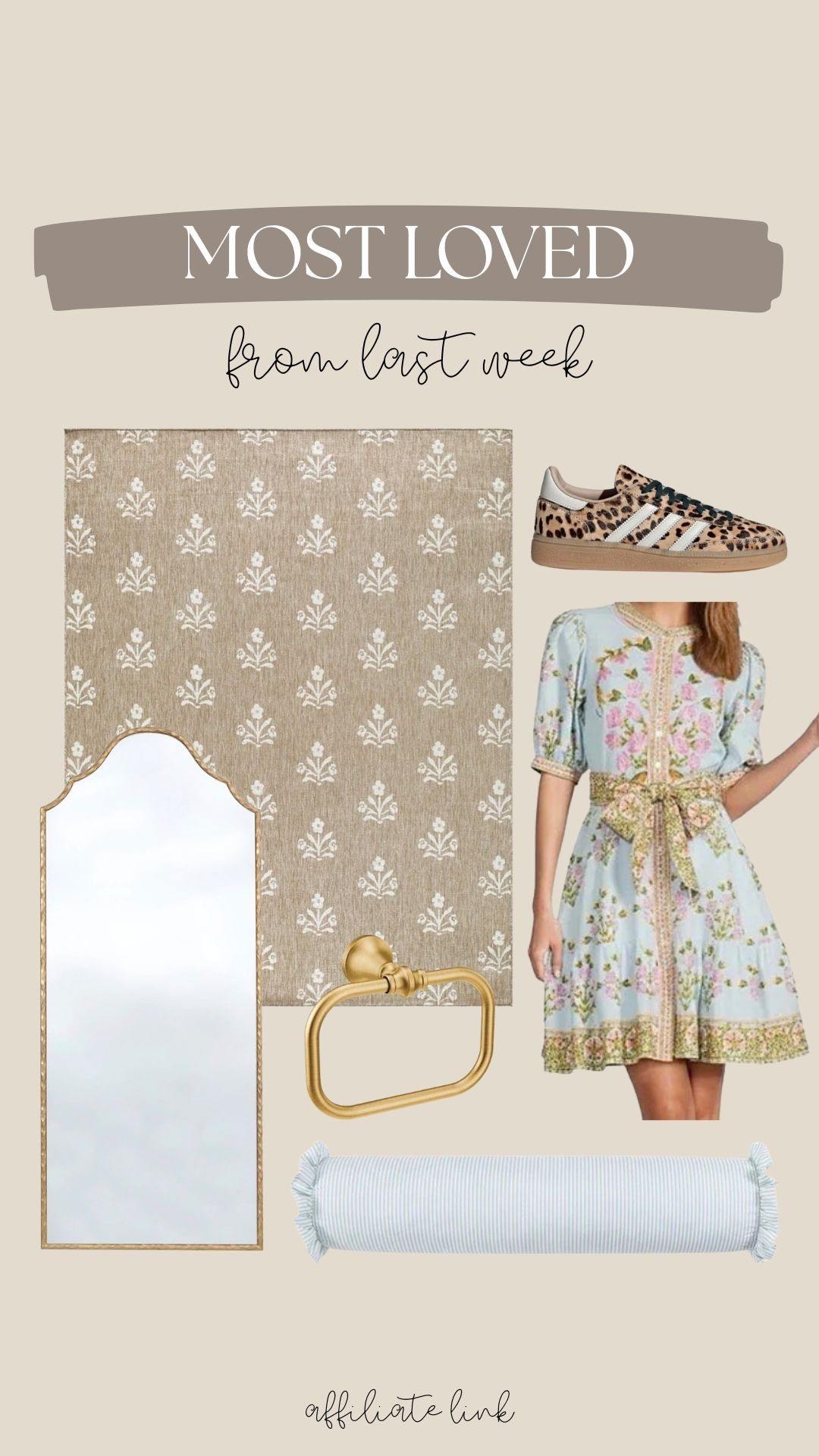 Most loved from Last Week

Last week, most loved, follower favorites, top sellers 

#LTKootd #LTKHome #LTKmomlife