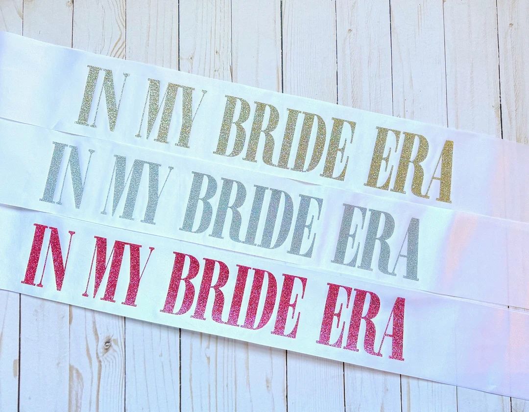 In My Bride Era Sash Bride to Be Sash Bridal Sash Bachelorette Party Sash Wedding Bridal Shower T... | Etsy (US)