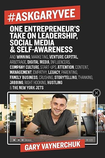 #AskGaryVee: One Entrepreneur's Take on Leadership, Social Media, and Self-Awareness | Amazon (US)