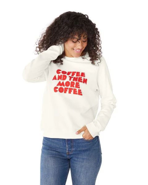 More Coffee Sweatshirt | ban.do Designs, LLC