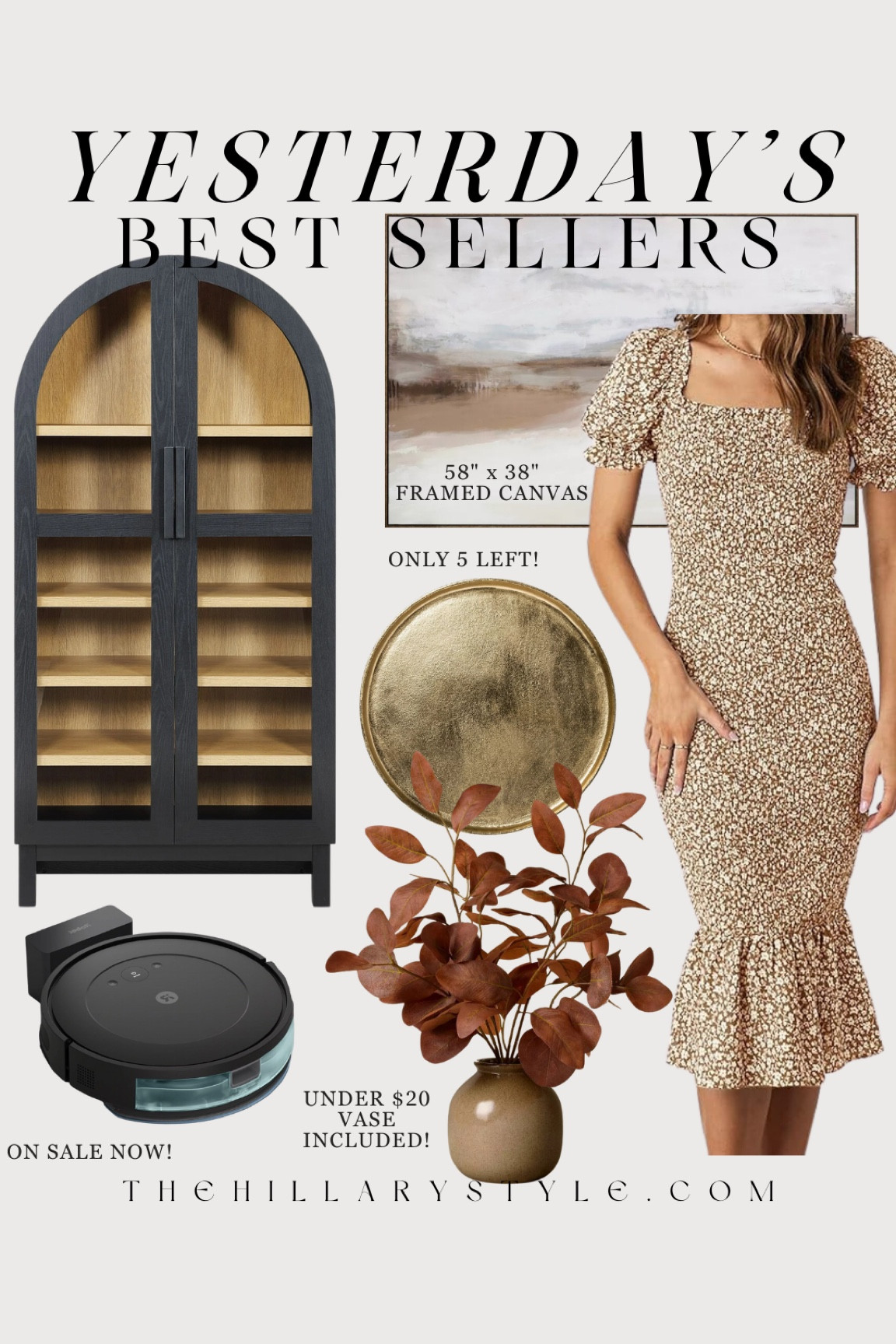 Yesterday’s Best Sellers from Amazon, Target, Walmart. Fall dress, arch cabinet, fall florals, robot vacuum, wall art, decor tray. 

#LTKFallSale #LTKSeasonal #LTKHome