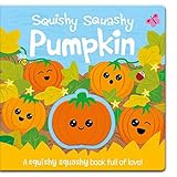 Squishy Squashy Pumpkin (Squishy Squashy Books) | Amazon (US)