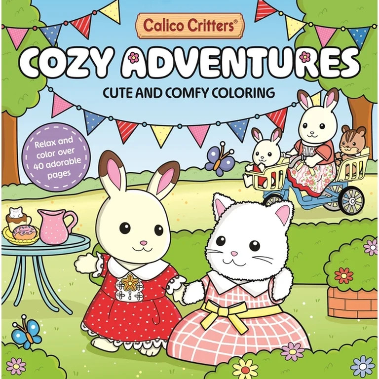 Calico Critters Calico Critters: Cozy Adventures Coloring Book: Cute and Comfy Coloring for All A... | Walmart (US)