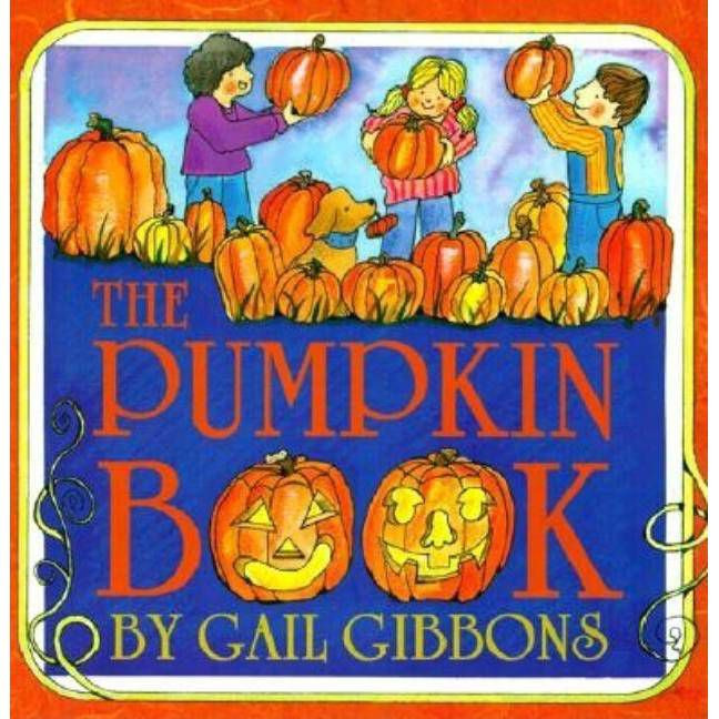 The Pumpkin Book - by  Gail Gibbons (Paperback) | Target