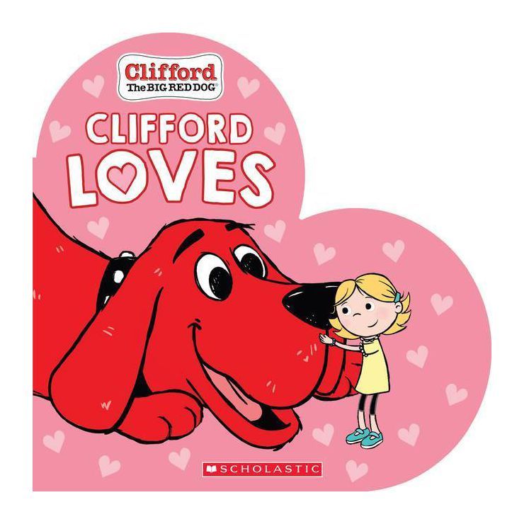 Clifford Loves - (Board Book) | Target