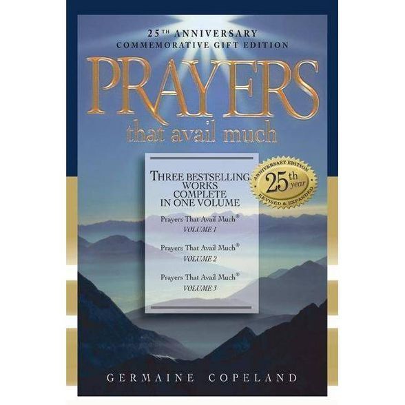 Prayers That Avail Much - (Prayers That Avail Much (Hardcover)) 25 Edition by  Germaine Copeland | Target