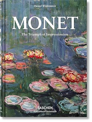 Monet. The Triumph of Impressionism (Bibliotheca Universalis) | Amazon (US)