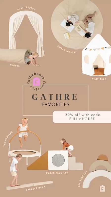Use code FULLMHOUSE to save 30% off the cutest playsets and mats from Gathre!