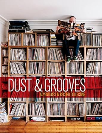 Dust & Grooves: Adventures in Record Collecting | Amazon (US)