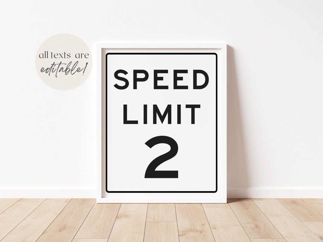 Editable Speed Limit Sign, Race Car Birthday Party Sign, Racing Party Decor, Two Fast Bday, Print... | Etsy (US)