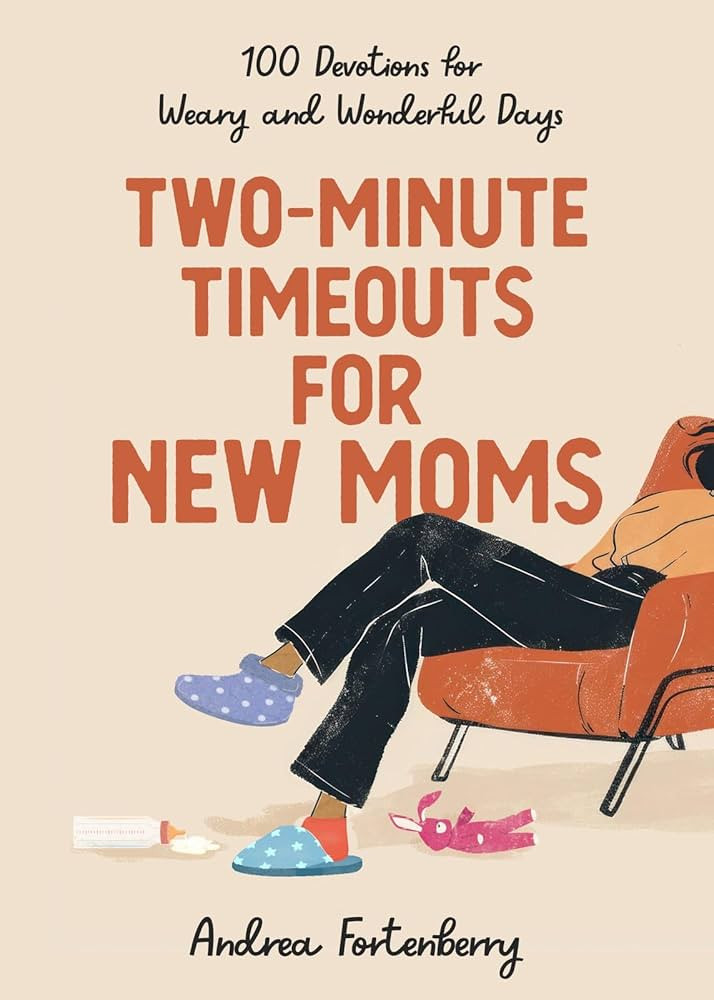 Two-Minute Timeouts for New Moms: 100 Devotions for Weary and Wonderful Days | Amazon (US)