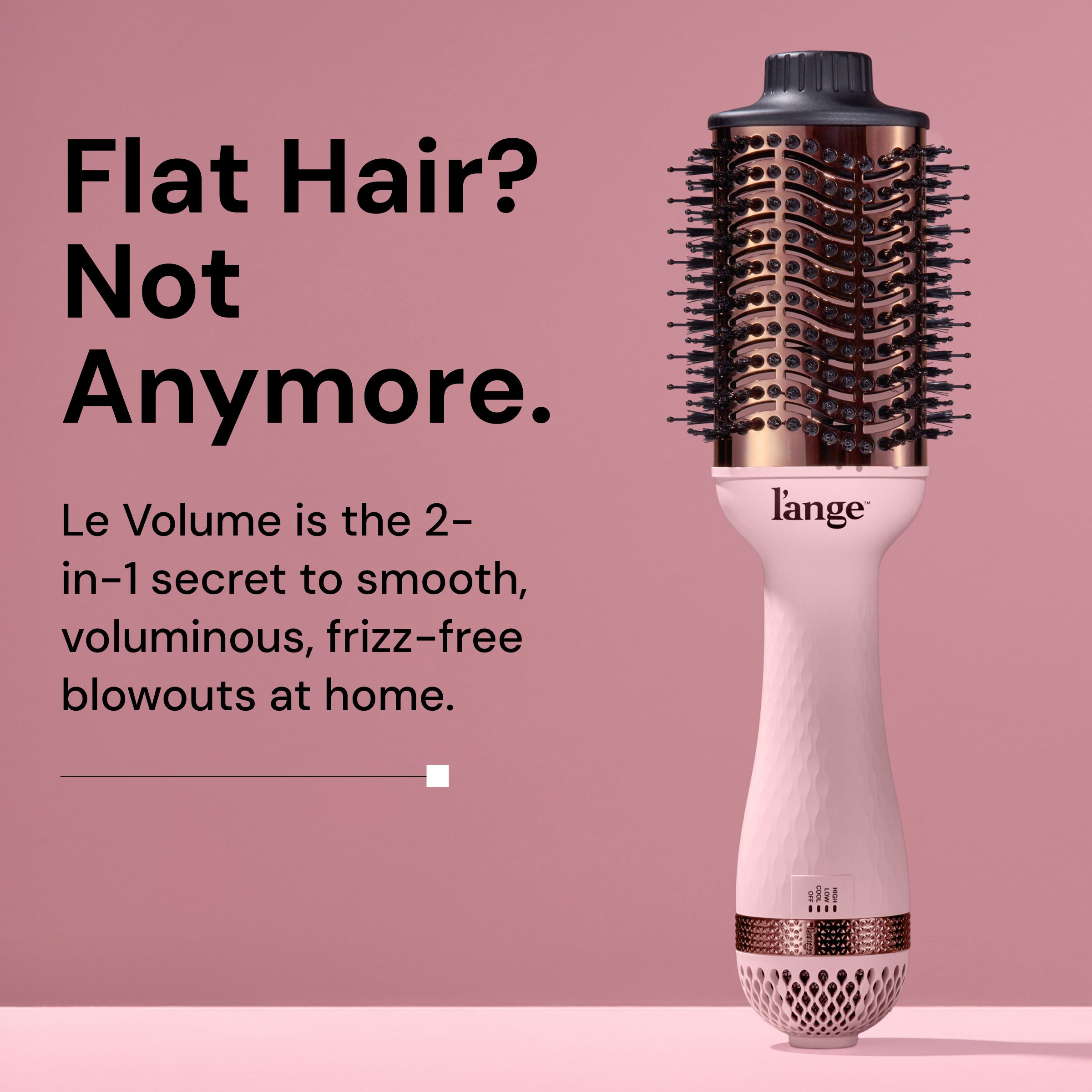 Le Volume | L'ange Hair
