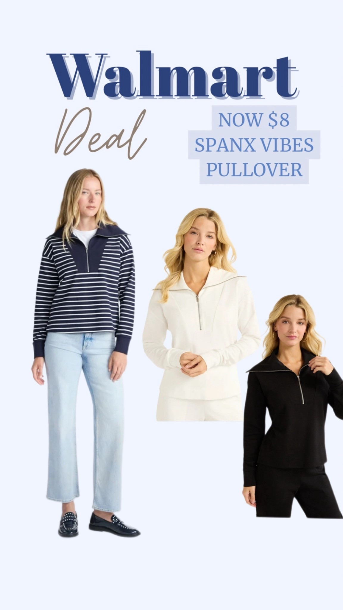 Walmart deal you don’t want to miss 🤍
These Spanx-vibe pullovers are now only $8 — such a steal for a polished, comfortable everyday layer.

Soft, stretchy, and flattering with an easy fit that works for errands, travel days, and casual outfits. They look so put together with denim or matching bottoms and are great for layering year-round.

A budget-friendly option if you love that elevated athleisure look without the high price. Sizes and colors tend to go fast at this price.

#WalmartFinds #WalmartFashion #AffordableStyle #LookForLess #BudgetStyle #EverydayOutfits #AthleisureStyle #LayeringPieces #CozyStyle

#LTKmomlife #LTKSaleAlert #LTKFindsUnder50