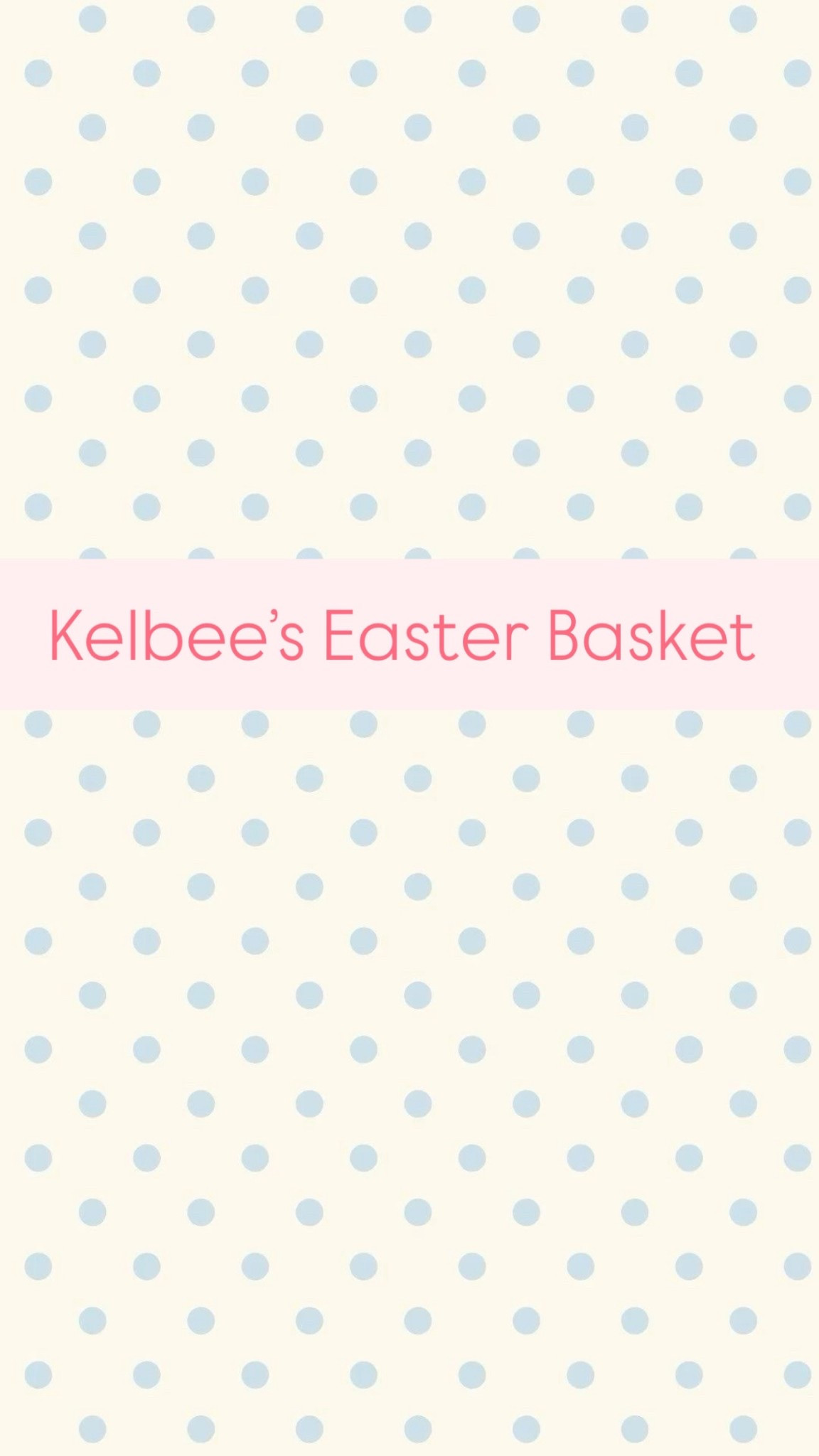 Everything for Kelbee’s Easter basket 

#LTKSeasonal