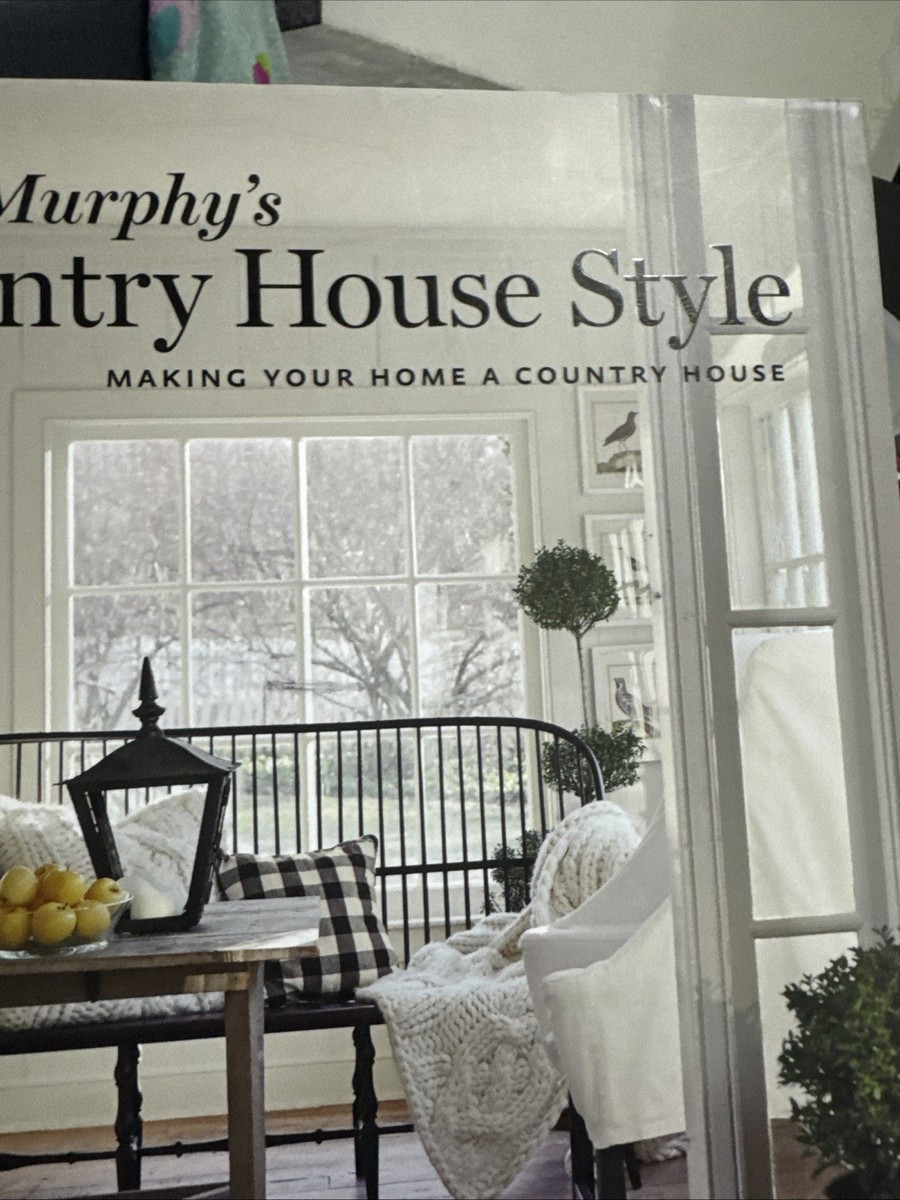 Nora Murphy's Country House Style: Making Your Home a Country House 9780865653542| eBay | eBay US