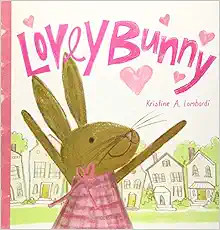 Lovey Bunny    Hardcover – Picture Book, March 3, 2015 | Amazon (US)