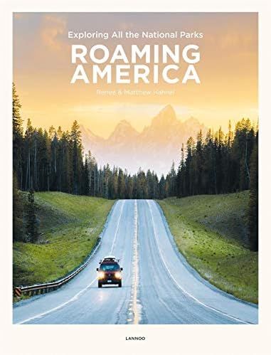 Roaming America: Exploring All the National Parks | Amazon (US)