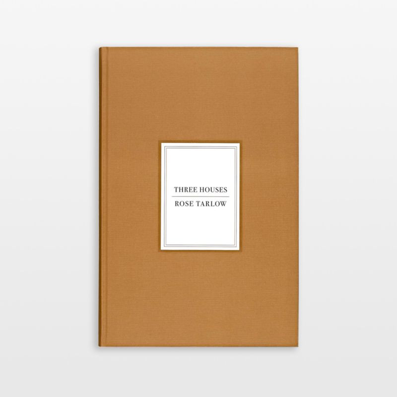 "Rose Tarlow: Three Houses" Interior Design Book by Rose Tarlow | Crate & Barrel | Crate & Barrel