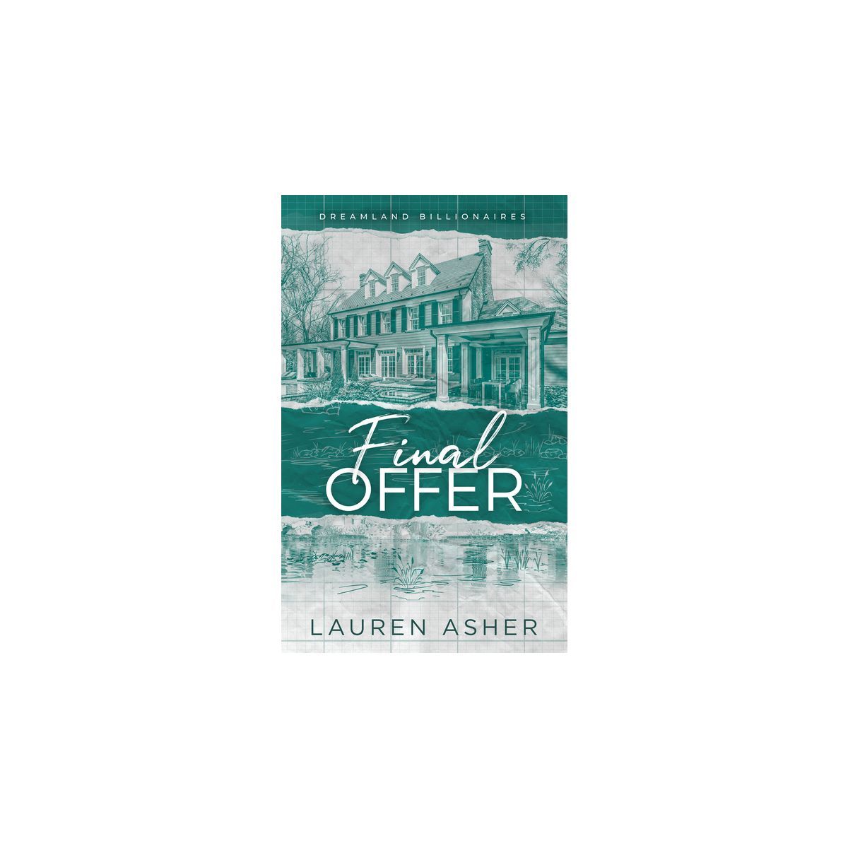 Final Offer - (Dreamland Billionaires) by  Lauren Asher (Paperback) | Target