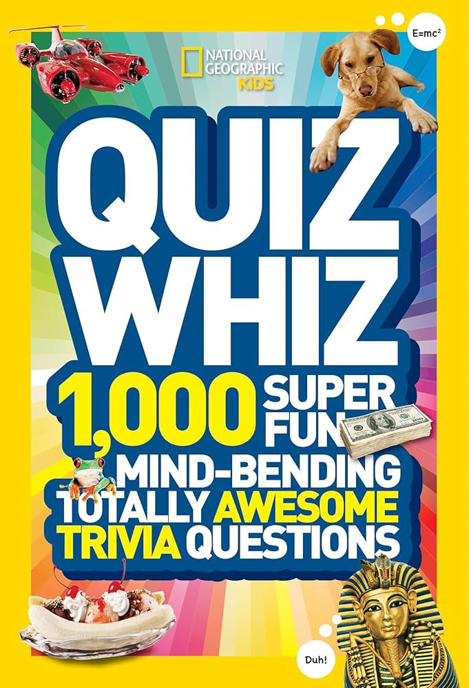 National Geographic Kids Quiz Whiz: 1,000 Super Fun, Mind-bending, Totally Awesome Trivia Questio... | Amazon (US)