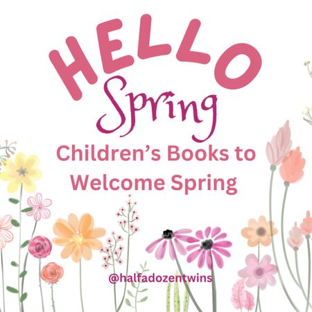 🌷Happy Spring!! My favorite season is here and we wanted to share our favorite children’s books for spring with you!  💕📚

These books are all from Target! 🎯

#LTKbaby #LTKfamily #LTKkids